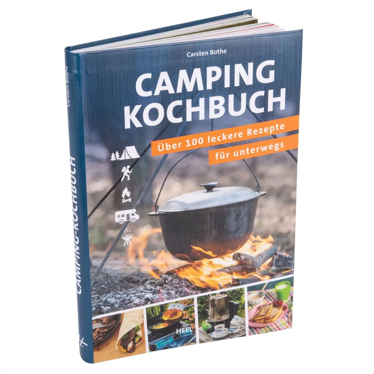 Cartea de bucate pentru camping - peste 100 de rețete gustoase pentru excursii