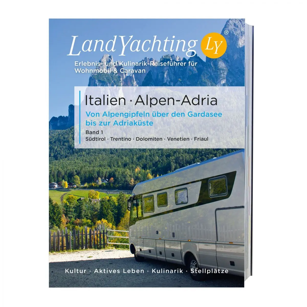 LandYachting Obrazový cestovný sprievodca - Alpy Jadranské more, Taliansko