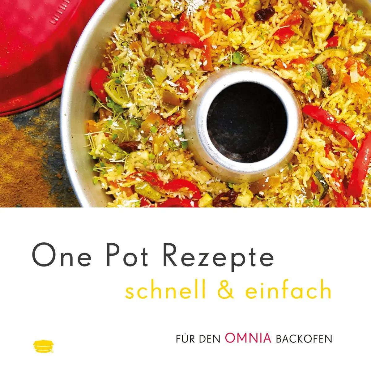 Omnia Kochbuch - One Pot Rezepte