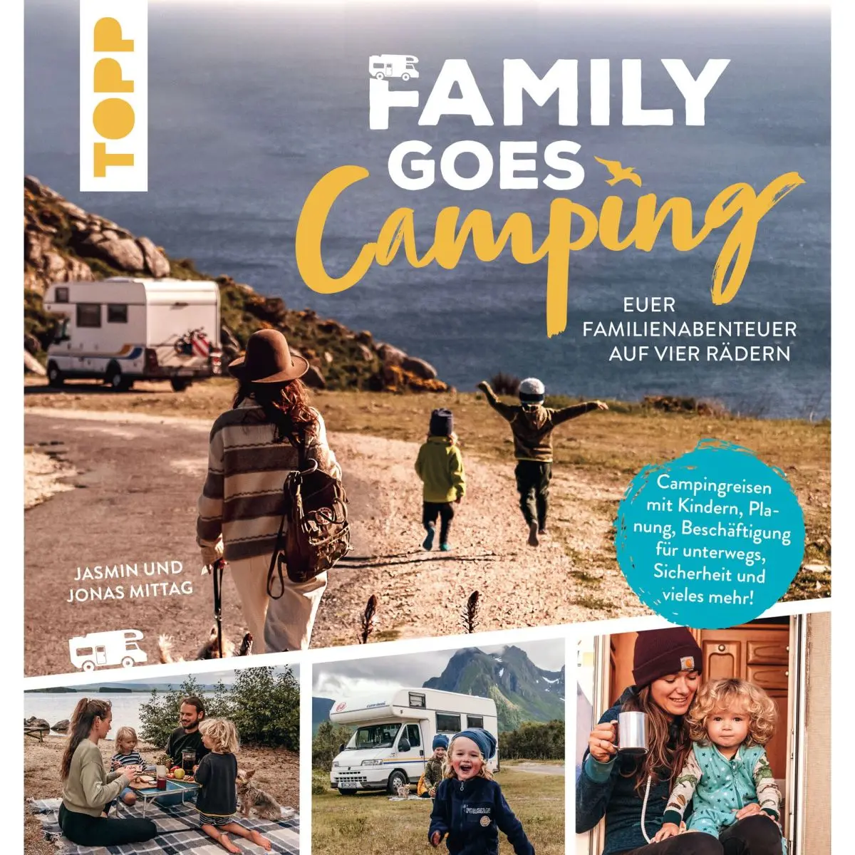 Family goes Camping. Euer Familienabenteuer auf vier Rdern